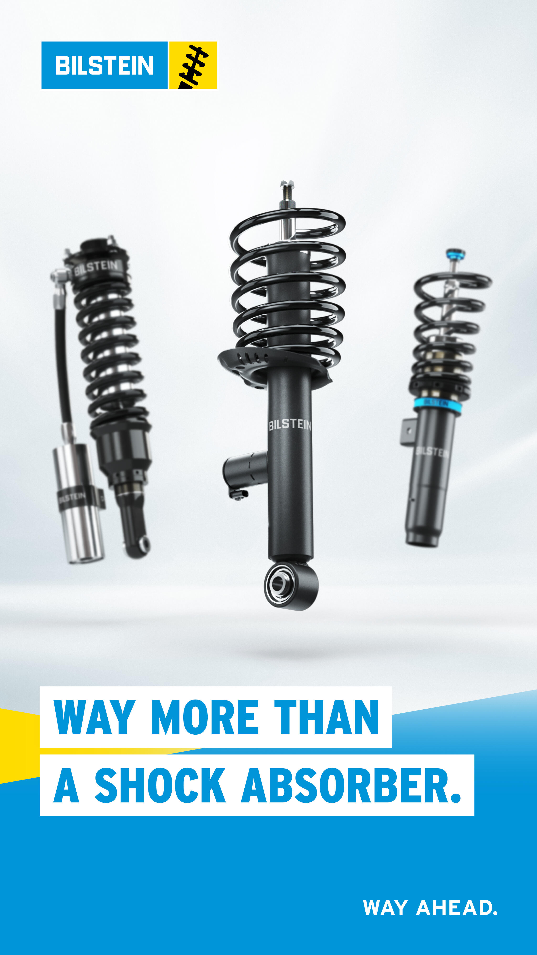 Three Bilstein shock absorbers are displayed against a light background. The Bilstein logo appears at the top left. Bold text reads “WAY MORE THAN A SHOCK ABSORBER.” at the bottom, with the slogan “WAY AHEAD.” in the lower right corner.