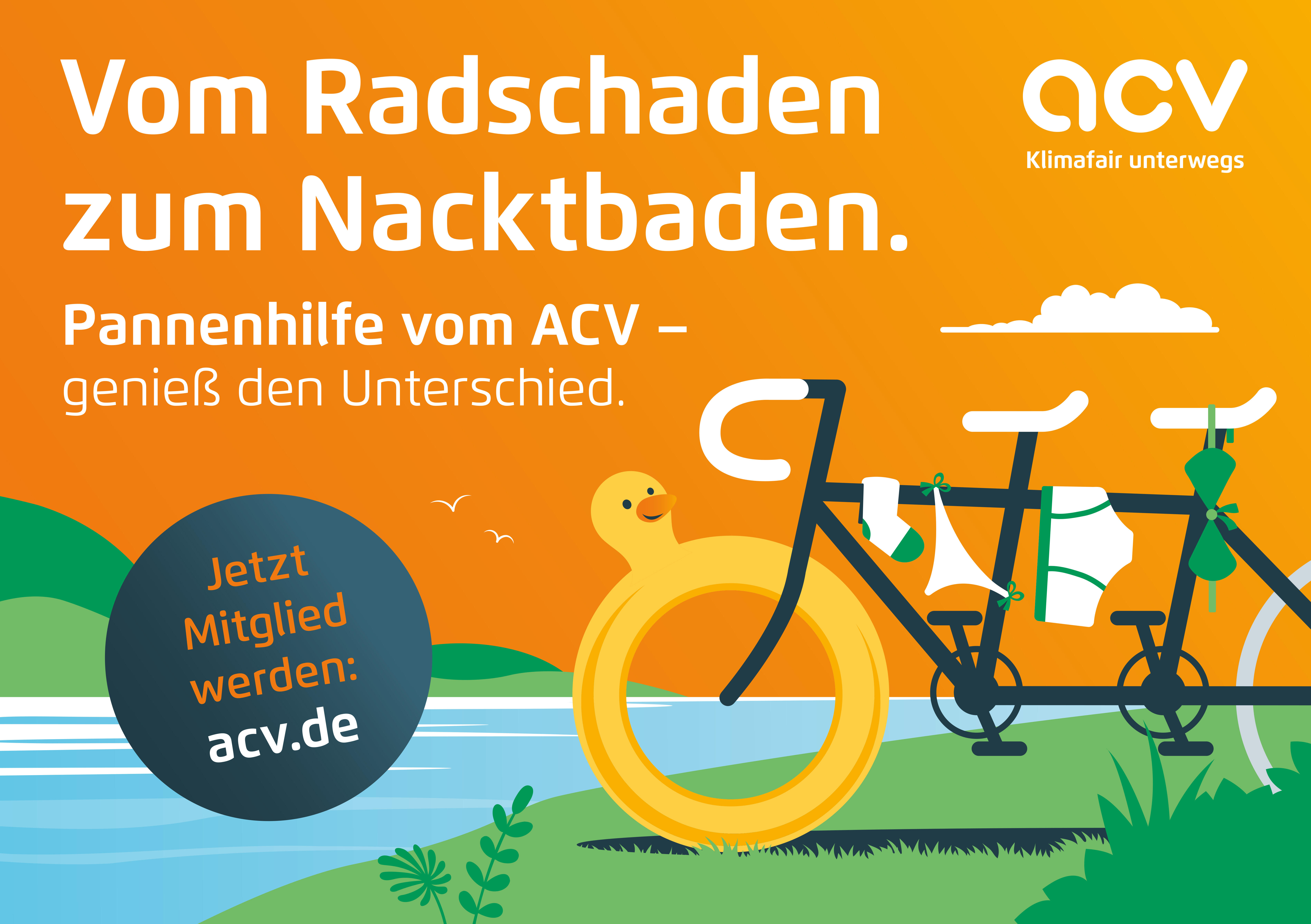 Werbeplakat des ACV am Seeufer mit einem Fahrrad, Handtuch und gelbem Schwimmreifen in Entenform. Der Text lautet: „Vom Radscha­den zum Nackt­baden. Pannenhilfe vom ACV – genieß den Unterschied.“ Im Hintergrund Natur, Bäume und Wasser, Logo oben rechts.