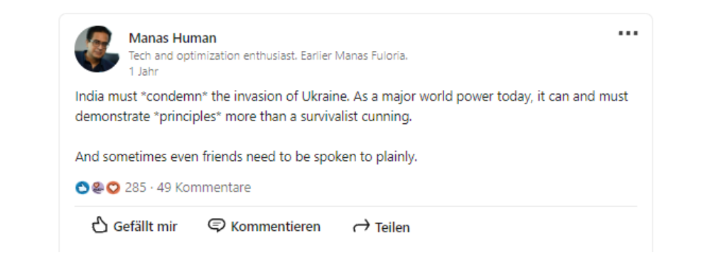 LinkedIn-Post, in dem Manas Human die Verurteilung der Invasion der Ukraine fordert und betont, dass Indien als Weltmacht Prinzipien zeigen und offen kommunizieren sollte.